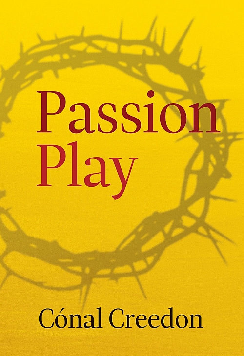 Book cover for Passion Play by Cónal Creedon