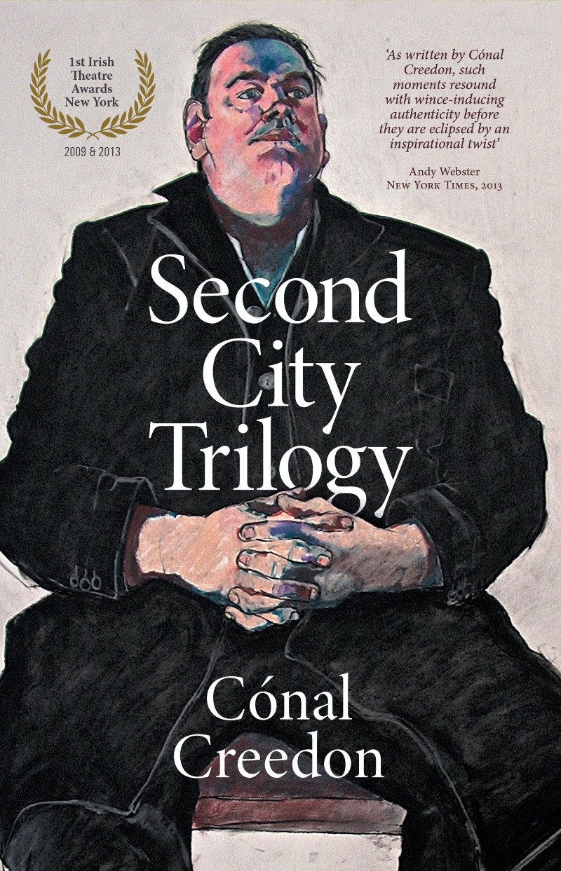 Cover image for Second City Trilogy by Cónal Creedon